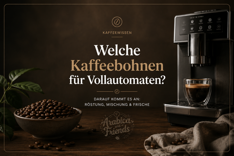 Welche Kaffeebohnen für Vollautomaten?